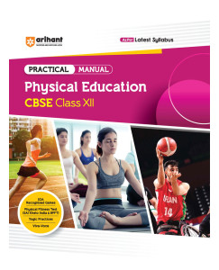 Arihant Practical Manual Physical Education - 12